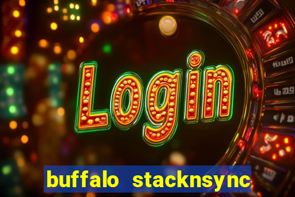 buffalo stacknsync slot free play