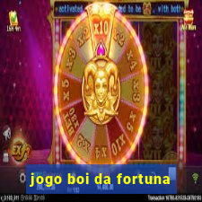 jogo boi da fortuna