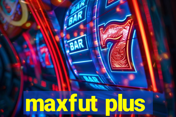 maxfut plus