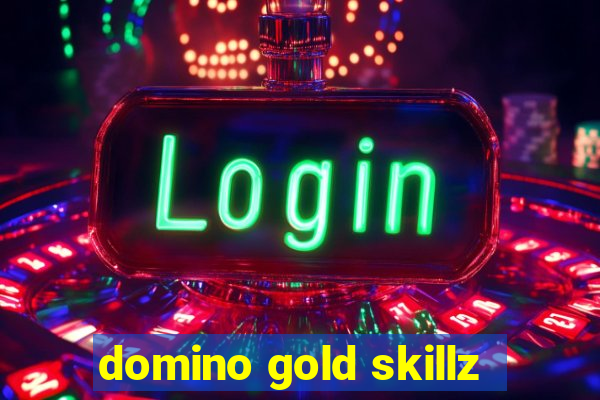 domino gold skillz