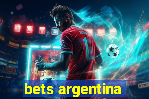 bets argentina