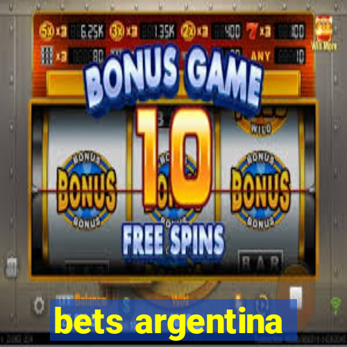 bets argentina