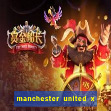 manchester united x tottenham ao vivo multi canais