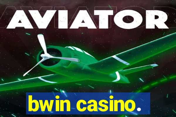 bwin casino.