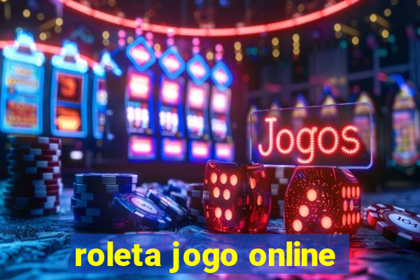 roleta jogo online