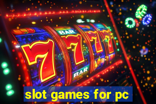 slot games for pc