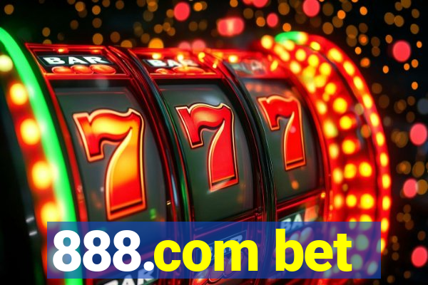 888.com bet