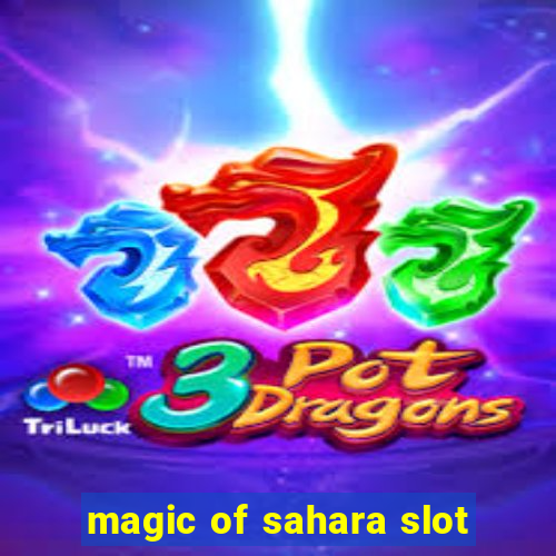 magic of sahara slot