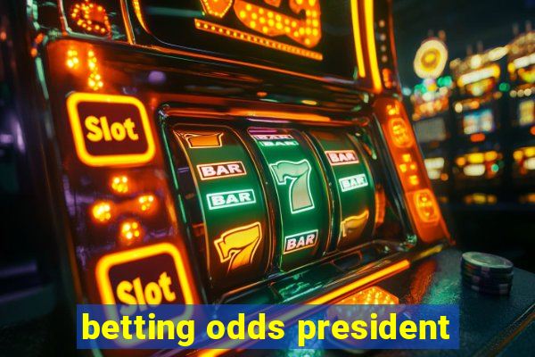 betting odds president