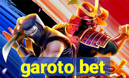 garoto bet