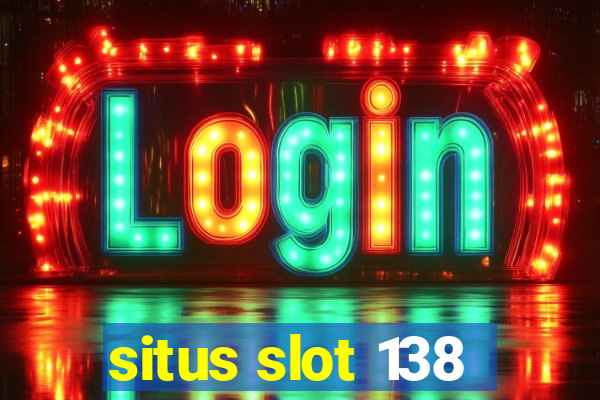 situs slot 138