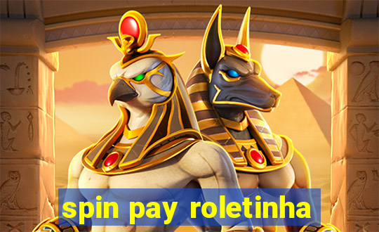 spin pay roletinha