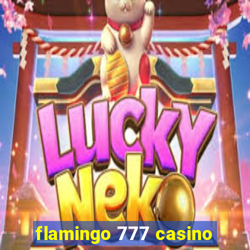 flamingo 777 casino