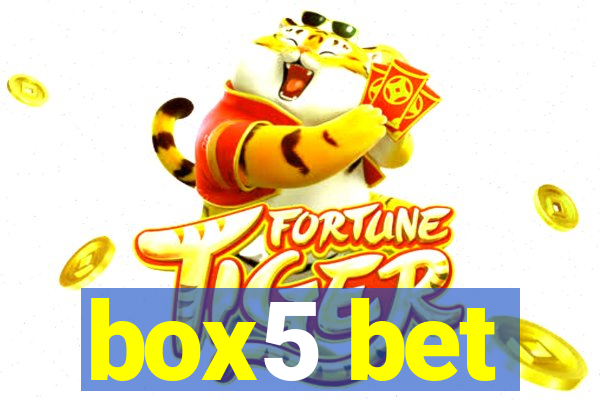 box5 bet