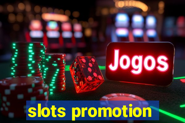 slots promotion