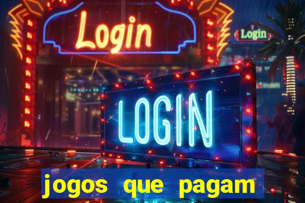 jogos que pagam sem precisar depositar dinheiro