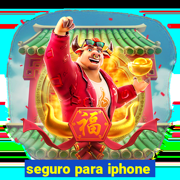 seguro para iphone