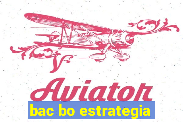 bac bo estrategia