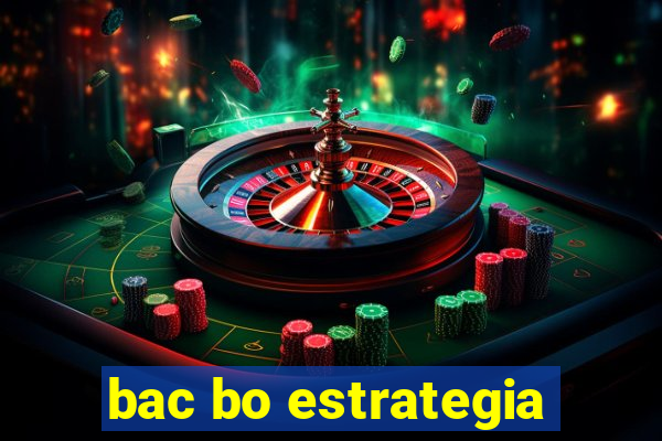 bac bo estrategia