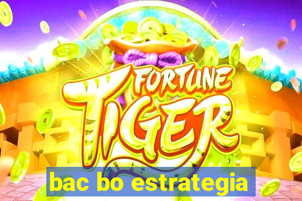 bac bo estrategia