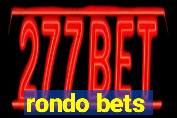 rondo bets