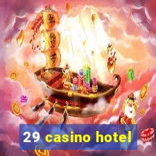 29 casino hotel