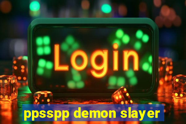 ppsspp demon slayer