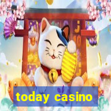 today casino