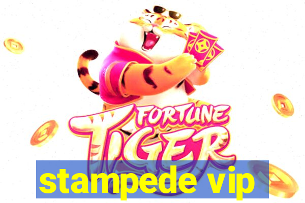 stampede vip