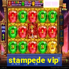 stampede vip