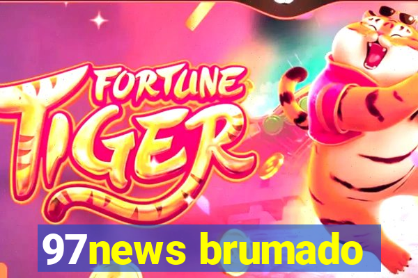 97news brumado