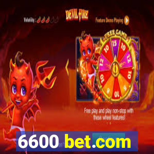 6600 bet.com