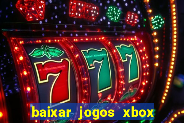 baixar jogos xbox 360 rgh torrent