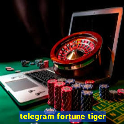 telegram fortune tiger