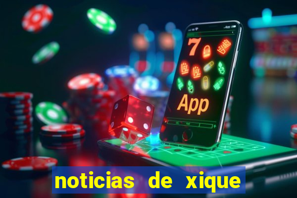 noticias de xique xique ba