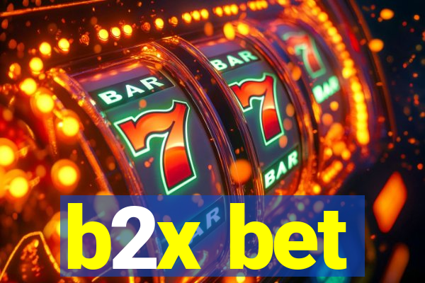 b2x bet