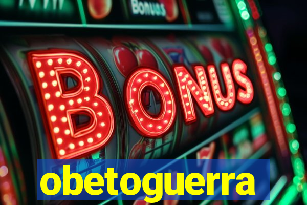 obetoguerra