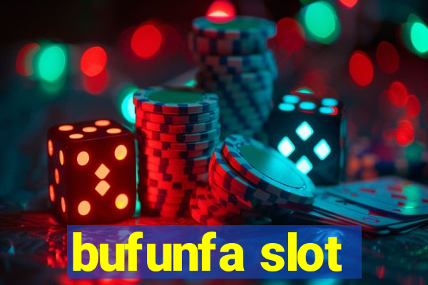 bufunfa slot