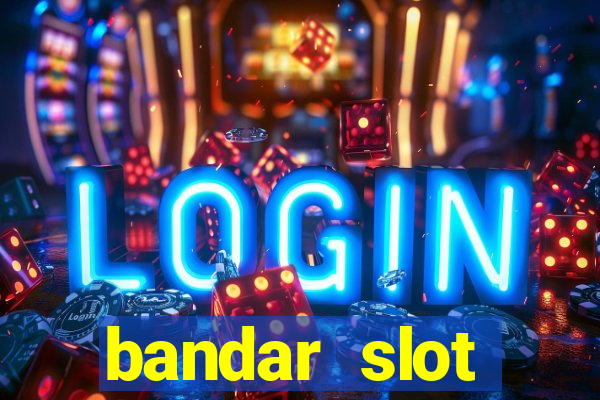 bandar slot terbesar dan terpercaya di indonesia