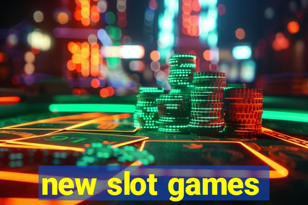 new slot games