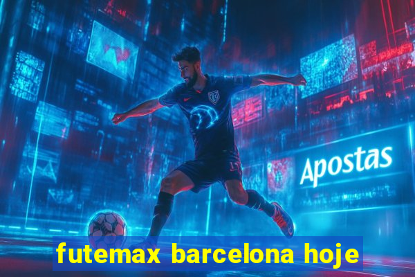 futemax barcelona hoje