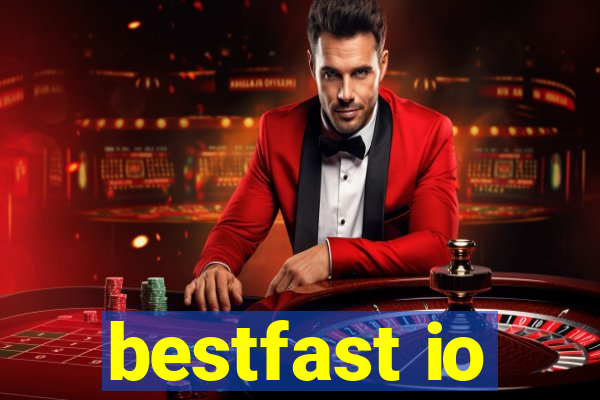 bestfast io