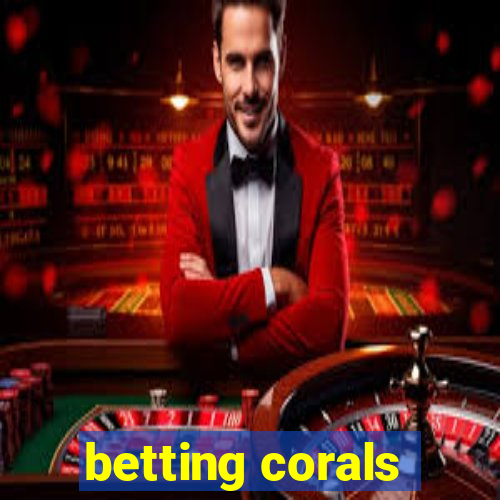 betting corals