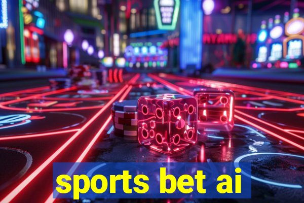 sports bet ai