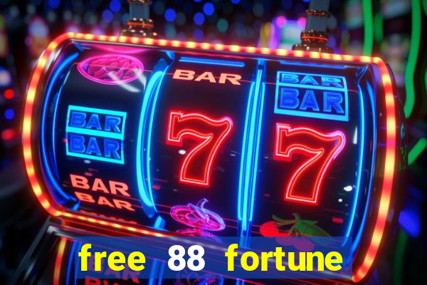 free 88 fortune slot machine