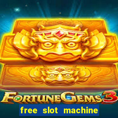 free slot machine games no download