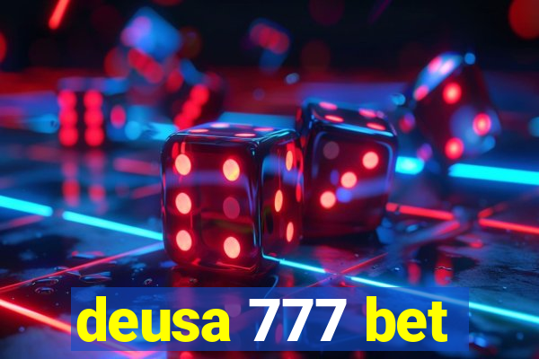 deusa 777 bet