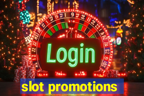 slot promotions