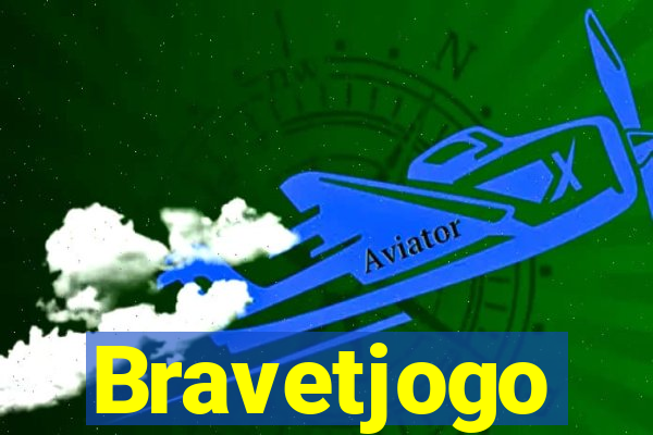 Bravetjogo