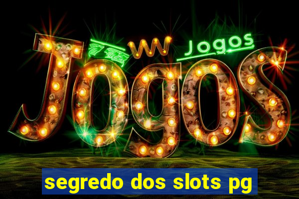 segredo dos slots pg